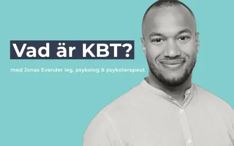 Jonas Evander, legitimerad psykolog och psykoterapeut, förklarar vad KBT är.